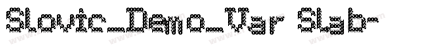 Slovic_Demo_Var Slab字体转换